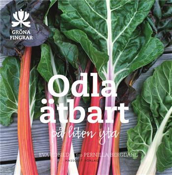 Odla ätbart massolit förlag Eva Robild